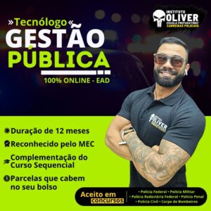 Curso Superior Tecnólogo de Gestão Pública 100% EAD em 12 meses - Instituto Óliver
