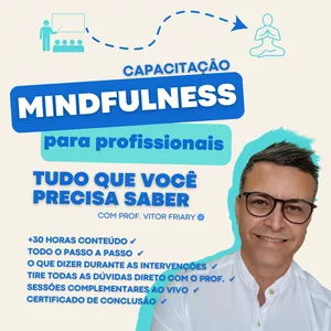 Formação Profissional Básica em Terapia Cognitiva baseada em Mindfulness (MBCT)