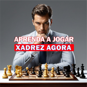 Curso de Xadrez para Iniciantes - Completo